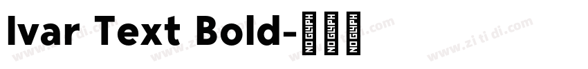 Ivar Text Bold字体转换